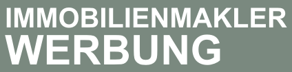Immobilienmakler Werbung